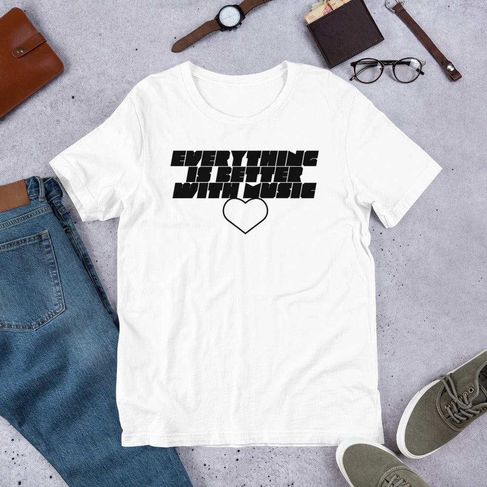 EverythingIsBetterWithMusic | unisex cotton t-shirt