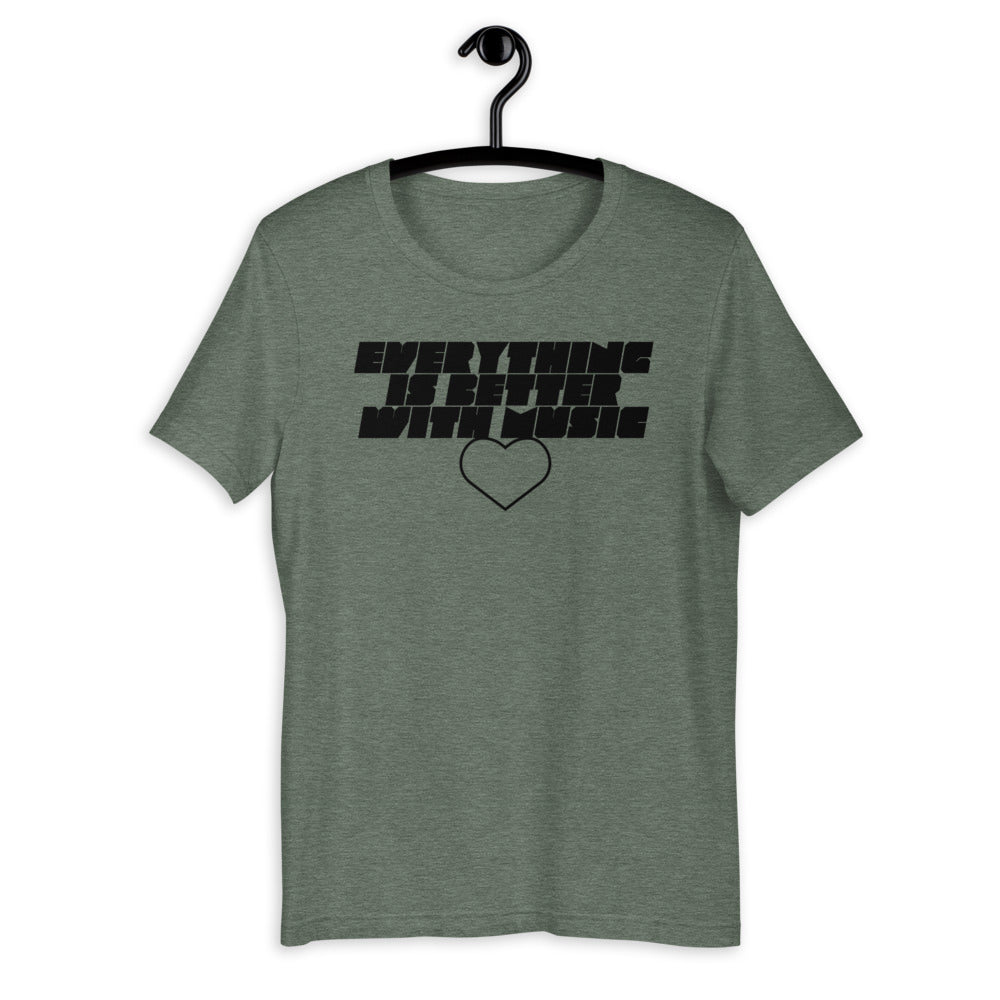 EverythingIsBetterWithMusic | unisex cotton t-shirt