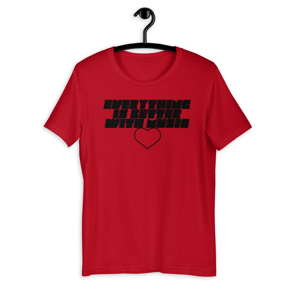 EverythingIsBetterWithMusic | unisex cotton t-shirt